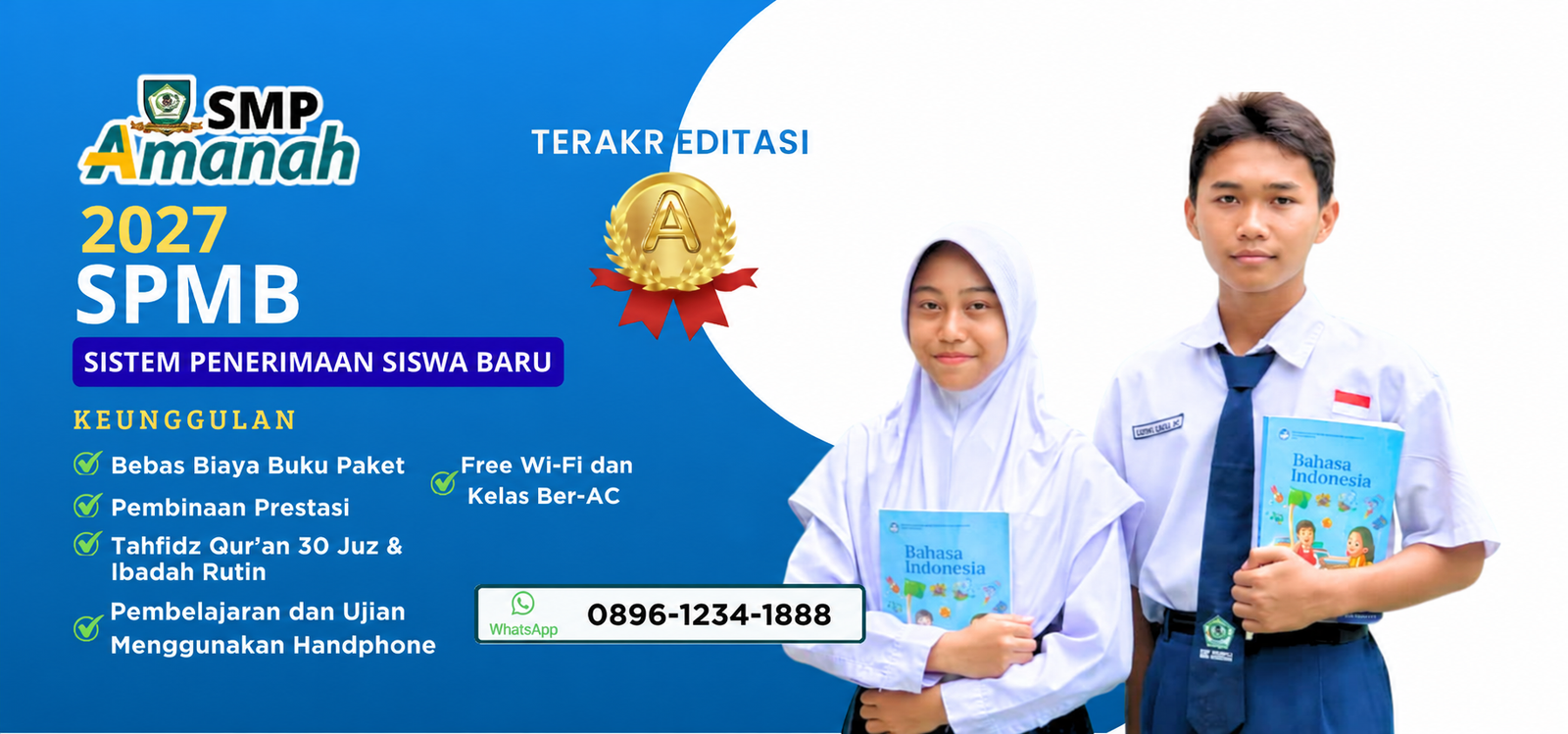 SPMB SMP Amanah 2027, terakreditasi A. Informasi pembinaan prestasi, tahfidz Qur’an, pembelajaran, dan keunggulan sekolah. WhatsApp 0896-1234-1888.
